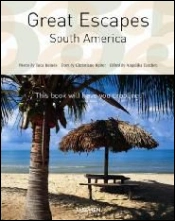 Great Escapes - South America