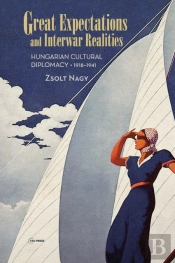Great Expectations And Interwar Realities