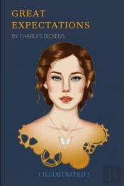 Great Expectations By Charles Dickens ( Illustrated )