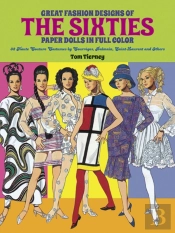 Great Fashion Designs Of The Sixties: Paper Dolls In Full Colour