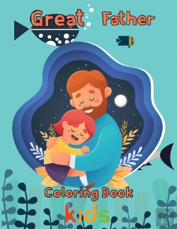 Bertrand.pt - Great  Father Coloring Book   Kids