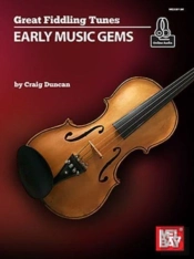 Great Fiddling Tunes - Early Music Gems