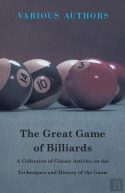 Bertrand.pt - Great Game Of Billiards - A Collection Of Classic Articles On The Techniques And History Of The Game