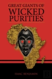 Great Giants Of Wicked Purities