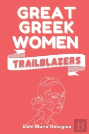 Great Greek Women Trailblazers