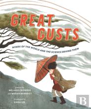 Great Gusts: Winds Of The World And The Science Behind Them