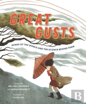 Great Gusts: Winds Of The World And The Science Behind Them