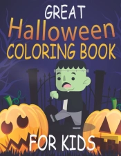 Great Halloween Coloring Book For Kids