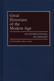 Great Historians Of The Modern Age
