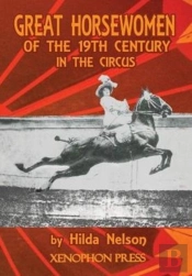 Great Horsewomen Of The 19th Century In The Circus
