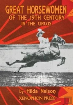 Bertrand.pt - Great Horsewomen Of The 19th Century In The Circus