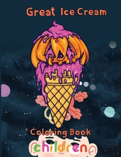 Bertrand.pt - Great Ice Cream Coloring Book Children