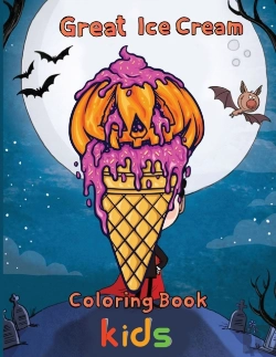 Bertrand.pt - Great Ice Cream Coloring Book  Kids