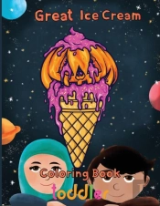 Great Ice Cream Coloring Book  Toddler