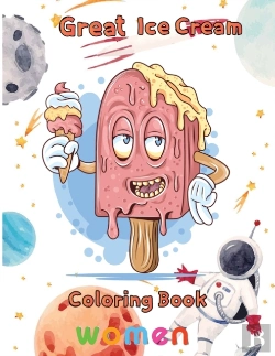 Bertrand.pt - Great Ice Cream Coloring Book   Women