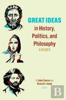 Great Ideas In History, Politics, And Philosophy
