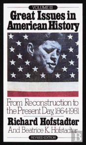 Great Issues In American History, Vol. Iii