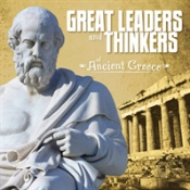 Great Leaders And Thinkers Of Ancient Greece