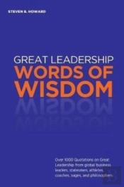 Great Leadership Words Of Wisdom