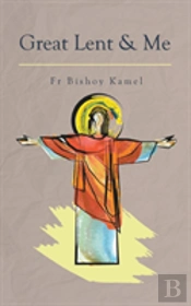 Great Lent And Me
