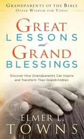 Great Lessons And Grand Blessings