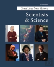 Great Lives From History: Scientists And Science, Second Edition