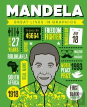 Great Lives In Graphics: Mandela