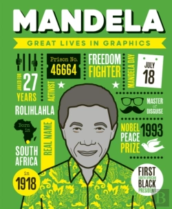 Bertrand.pt - Great Lives In Graphics: Mandela