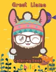 Great  Llama Coloring Book  Child
