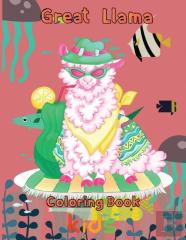 Great  Llama Coloring Book   Kids