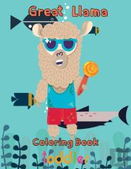 Great  Llama Coloring Book   Toddler