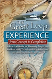 Great Loop Experience -- From Concept To Completion