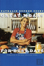 Great Meals For Busy Days
