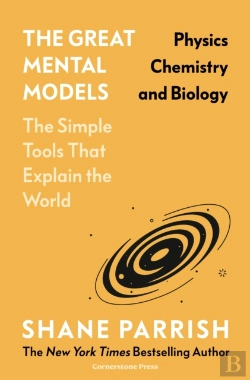 Bertrand.pt - Great Mental Models: Physics, Chemistry And Biology