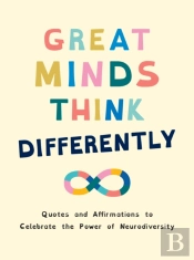Great Minds Think Differently