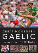 Great Moments In Gaelic Football
