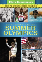 Great Moments In The Summer Olympics
