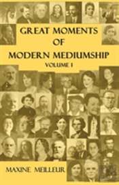 Great Moments Of Modern Mediumship, Volu