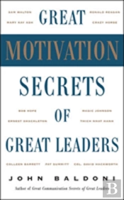 Great Motivation Secrets Of Great Leaders (Pod)