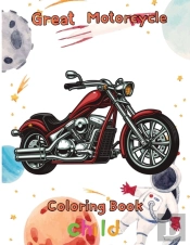 Great Motorcycle Coloring Book  Child