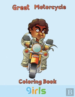 Bertrand.pt - Great Motorcycle Coloring Book    Girls