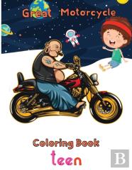 Great Motorcycle Coloring Book   Teen