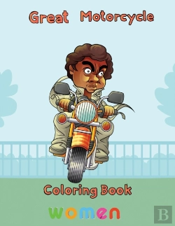 Bertrand.pt - Great Motorcycle Coloring Book  Women