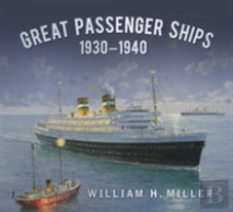 Great Passenger Ships 1930-1940