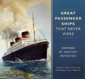 Great Passenger Ships That Never Were