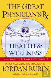 Great Physicians Rx For Health And Wellness