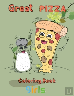 Bertrand.pt - Great  Pizza Coloring Book   Girls