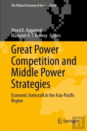 Great Power Competition And Middle Power Strategies