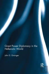 Great Power Diplomacy In The Hellenistic World