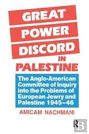 Great Power Discord In Palestine